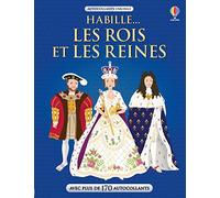Habille... Les rois et les reines: Avec plus de 170 autocollants