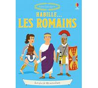 Habille... Les Romains: Avec plus de 180 autocollants