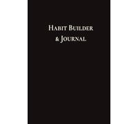Habit Builder and Journal: Set your goals, track your progress and reflect on your days. | Hardcover | 6x9 inches | Gift with purpose