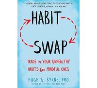 Habit Swap: Mindfulness Skills to Change Habits for Good