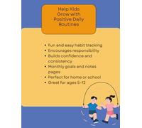 Habit Tracker for Kids: Daily Routine & Goal Journal to Build Good Habits, Confidence, Responsibility & Positive Routines for Boys and Girls