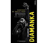 Habitant de nulle part, originaire de partout ((Inédit))