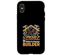 Habitat for Humanity Builder Volunteer Build Better Tomorrow Case for iPhone X/XS