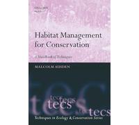 Habitat Management for Conservation – Handbook of Techniques (Techniques in Ecology & Conservation)
