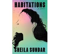 Habitations : A Novel
