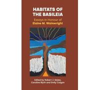 Habitats of the Basileia: Essays in Honour of Elaine M. Wainwright: 46 (New Testament Monographs)
