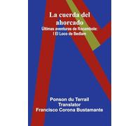 Habits and men, with remnants of record touching the makers of both (Edition1): I El Loco De Bedlam