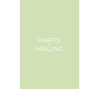 Habits + Healing: Simple Daily Tracker For Self Care and Reflection | Pastel Green
