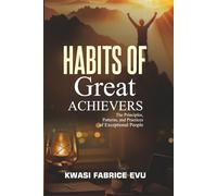 Habits Of Great Achievers