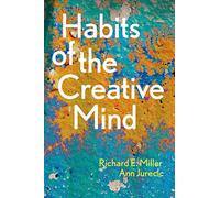 Habits of the Creative Mind