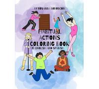 Habitual Actions, coloring book: English and Spanish