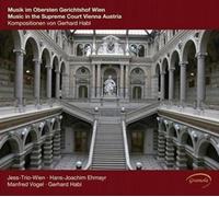 Gerhard Habl – Musik im Obersten Gerichtshof – CD – NAXOS