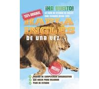 Habla inglés de una vez: La guía de estudio original