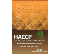 HACCP A Practical Guade for Businesses: Food Safety Management System