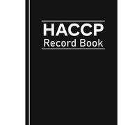 Haccp Record Book: Complete Hazard Analysis and Critical Control Point, Your monthly Log book For Food Safety, 110 Pages Large Size