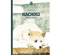 Hachiko - Chien fidèle