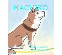 HACHIKO: THE LOYAL DOG