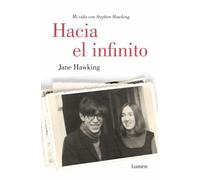 Hacia el infinito/ Travelling to Infinity: Mi vida con Stephen Hawking/ My Life with Stephen