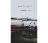 Hacia la espera