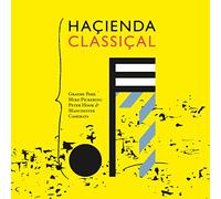 Graeme Park - Hacienda Classical - New CD - 72 - A1256z