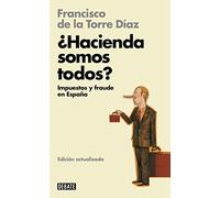 ¿Hacienda somos todos?: Impuestos y fraude en España (Sociedad)