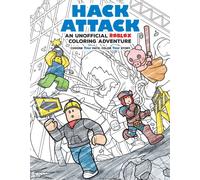 Hack Attack! : An Unofficial Roblox Coloring Adventure