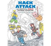 Hack Attack!: An Unofficial Roblox Coloring Adventure