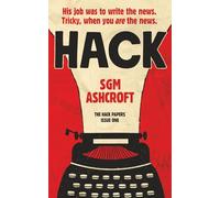 Hack: Thriller that's got some humor (The Hack Papers: Humorous thriller series)