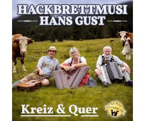 Hackbrettmusi Hans Gust - Kreiz & Quer