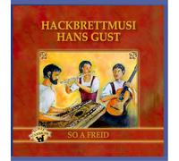 Hackbrettmusi Hans Gust - So a Freid
