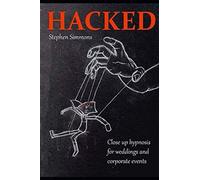 Hacked - Hypnosis for weddings and corporate events