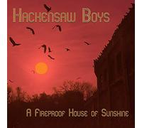 Hackensaw Boys - A Fireproof House Of Sunshine [10" VINYL]