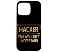 Hacker | Cyber Security Gift Nerd Case for iPhone 15 Pro Max