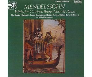 Hacker/Schatzberger/Burnett - Felix Mendelssohn: Works for Clarinet & Piano