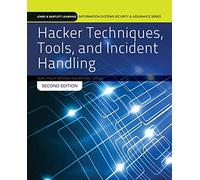 Hacker Techniques, Tools, and Incident Handling (Jones & Bartlett Learning Information Systems Security & Assurance Series)
