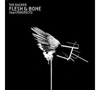 Hacker, the - Flesh & Bone [12" VINYL]