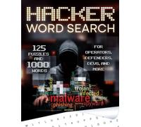 Hacker Word Search: 125 Puzzles and 1000 Words for Operators, Defenders, Devs, and More