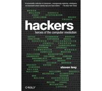 Hackers: Heroes of the Computer Revolution - 25th Anniversary Edition