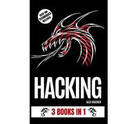 Hacking: 3 Books in 1
