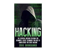 Hacking: Computer Hacking:The Essential Hacking Guide for Beginners, Everything You need to know about Hacking, Computer Hacking, and Security ... Bugs, Security Breach, how to hack)