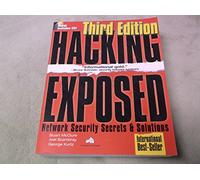Hacking Exposed: Network Security Secrets & Solutions, 3/e