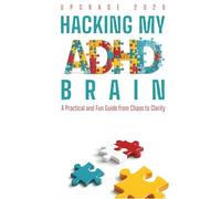 Hacking My ADHD Brain: Discover practical ADHD management strategies, fun focus activities, and gamified mindset techniques to boost productivity and self-esteem.