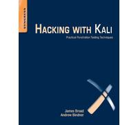 Hacking with Kali: Practical Penetration Testing Techniques