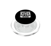 Hacky Sack & Beer - Thats Why Im Here PopSockets PopGrip for MagSafe