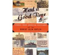 Had a Good Time: Stories from American Postcards