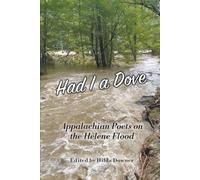 Had I a Dove: Appalachian Poets on the Helene Flood