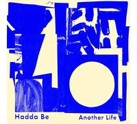 Hadda Be - Another Life (LP) [VINYL]