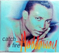 Haddaway - Catch a fire