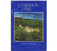 Haddon Hall. Bakewell Derbyshire (Great Houses S.)
