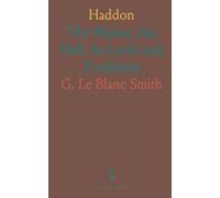 Haddon: The Manor, the Hall, Its Lords and Traditions